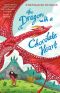 [Tales from the Chocolate Heart 01] • The Dragon with a Chocolate Heart